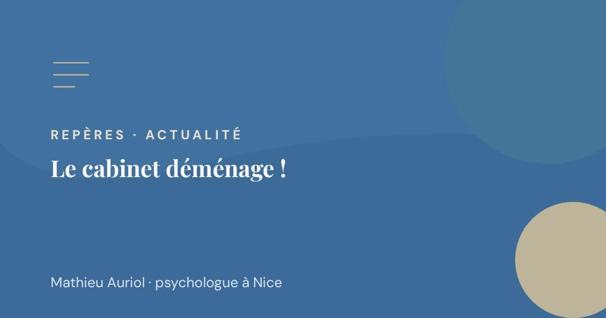 Le cabinet déménage !