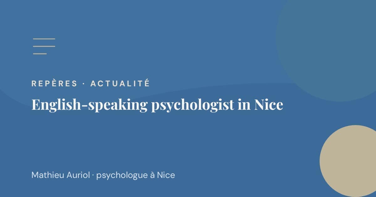 Therapy session in English - psychologist Nice